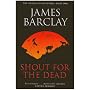 Shout For The Dead: The Ascendants of Estorea Book 2 (Gollancz S.F.)