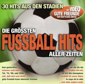 Die Grössten Fussball-Hits Aller Zeiten