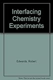 Interfacing chemistry experiments