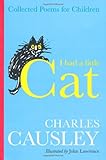 I had a little cat : collected poems for children