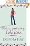 This is Your Song, Lola Rose