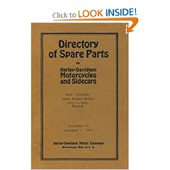 Directory Of Spare Parts For Harley Davidson Motorcycles And Sidecars: Twin Cylinder Heavy Weight Models 1913 To 1921 Reprint