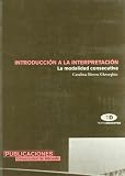 Introduccion a la interpretacion / Introduction to interpretation: La Modalidad Consecutiva / the Consecutive Modality