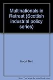 Multinationals in retreat : the Scottish experience