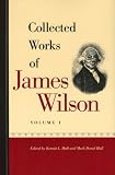COLLECTED WORKS OF JAMES WILSON