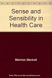 Sense and sensibility in health care