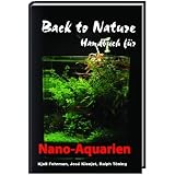 Back to Nature Handbuch f�r Nano-Aquarienvon "Kjell Fohrmann"