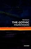 The Gothic: A Very Short Introduction (Very Short Introductions)