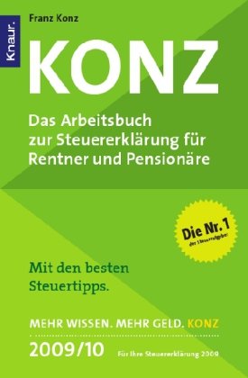Konz: Das Arbeitsbuch zur Steuererklärung für Rentner und Pensionäre