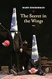 The secret in the wings : a play