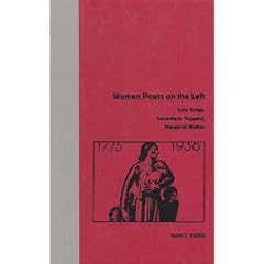 Women Poets on the Left: Lola Ridge, Genevieve Taggard, Margaret Walker