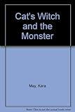 Cat's witch and the Monster