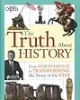 The Truth About History