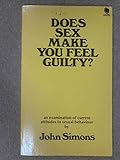 Does sex make you feel guilty?