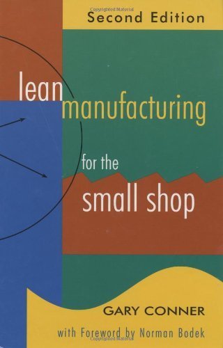 Lean Manufacturing for the Small Shop, Second Edition Hardcover - October 1, 2008