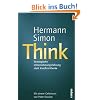 Think - Strategische Unternehmensf�hrung statt Kurzfrist-Denke - Handelsblatt (Handelsblatt - Zukunft neu denken - Innovationsmanagement als Erfolgsprinzip)