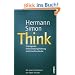 Think - Strategische Unternehmensf�hrung statt Kurzfrist-Denke - Handelsblatt (Handelsblatt - Zukunft neu denken - Innovationsmanagement als Erfolgsprinzip)