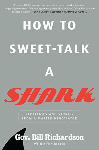 How to Sweet-Talk a Shark: Strategies and Stories from a Master Negotiator