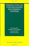 Perspectives on Content-Based Multimedia Systems (The Information Retrieval Series)