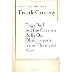 Dogs Bark, but the Caravan Rolls On: Observations Then and Now