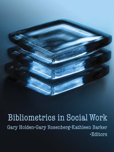 Bibliometrics in Social Work (Social Work in Health Care)