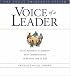 Voice of a Leader: Vocal Awareness to Empower Your Communication in Business and in Life (The Vocal Awareness System)