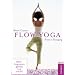 Flow Yoga - Poesie in Bewegung