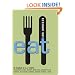 EAT: Los Angeles: The Food Lover's Guide to Los Angeles