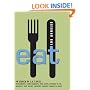 EAT: Los Angeles: The Food Lover's Guide to Los Angeles