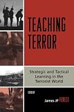 Teaching Terror: Strategic and Tactical Learning in the Terrorist World