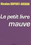 Le petit livre mauve