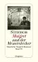 Maigret und der Messerstecher: S�mtliche Maigret-Romane