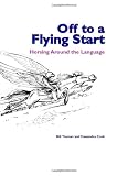  : Off to a Flying Start: Horsing Around the Language