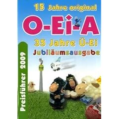O-Ei-A Preisf�hrer 2009: �berraschungsei & Sammelfiguren Preisf�hrer