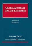 Global Antitrust Law and Economics, 2007 Supplement (University Casebook)
