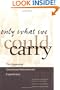 Only What We Could Carry: The Japanese American Internment Experience