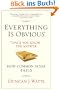 Everything is Obvious: Why Common Sense is Nonsense