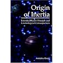 Origin of Inertia: Extended Mach's Principle and Cosmological Consequences