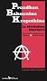 la R�volution Libertaire 140 Textes de Proudhon Bakounine et Kropotkine choisis par Philippe et Michael Paraire
