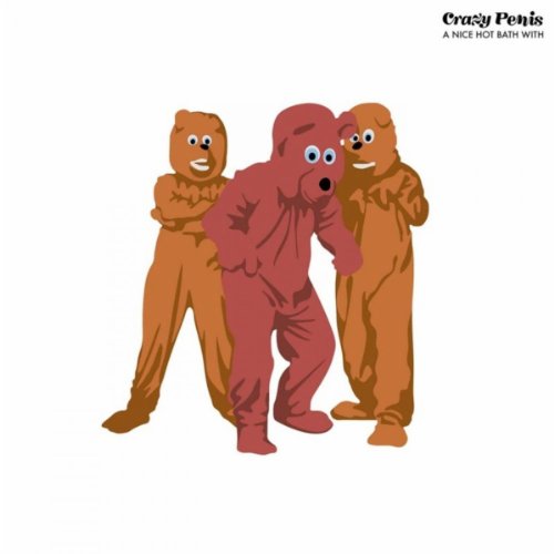 Original album cover of A Nice Hot Bath With (Remastered) by Crazy Penis