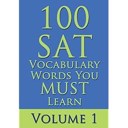 100 SAT Vocabulary Words You MUST Learn, Vol. 1