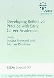 Developing reflective practice with early career academics