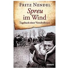 Spreu im Wind: Tagebuch einer Verschollenen