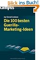 Die 100 besten Guerilla-Marketing-Ideen