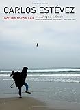 Carlos Estévez : Bottles to the sea
