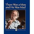 There Was a Man and He Was Mad (First Steps in Music series)