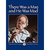 There Was a Man and He Was Mad (First Steps in Music series)