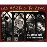 Bernard Marly - Les Mordus Du Zinc (Bernard Marly E