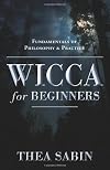 Wicca For Beginners