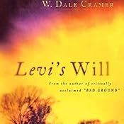 Levi's Will | [W. Dale Cramer]